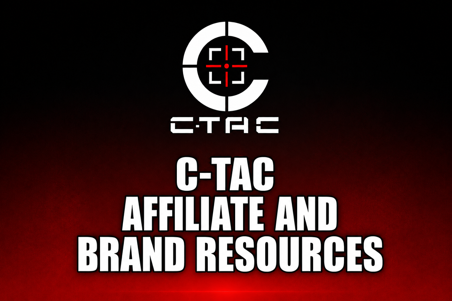 C-TAC Affiliate and Brand Resources