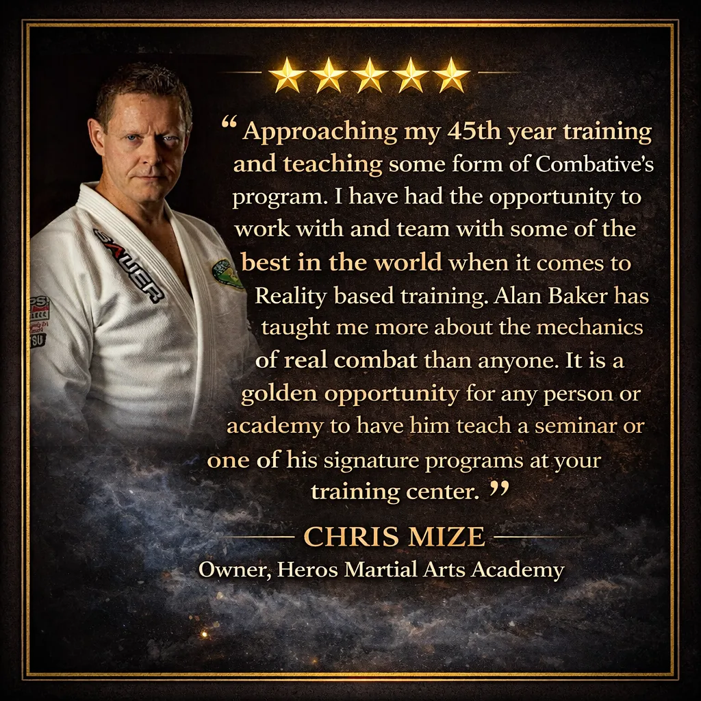 Testimonial from Chris Mize about reality based combat training with Alan Baker