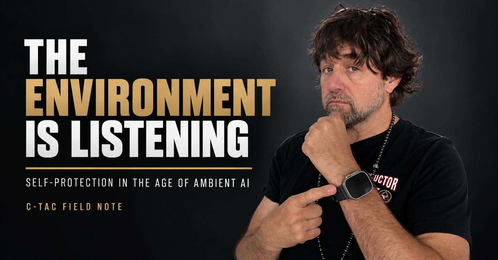 Alan Baker points to a smartwatch beside the words The Environment Is Listening